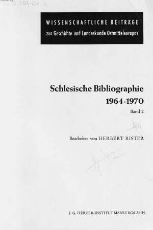 Schlesische Bibliographie. 1964/70,2, Nr. 5206 - 7272 und Register