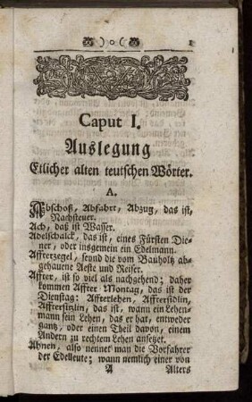 Caput I. Auslegung Etlicher alten teutschen Wörter.