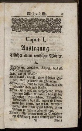 Caput I. Auslegung Etlicher alten teutschen Wörter.