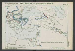 Skizze 22. Der Orient um die Jahreswende 1915/16.