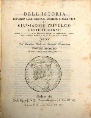 Istoria intorno alle militari imprese e alla vita di Gian-Jacopo Trivulzio detto il Magno, 2. (1815)