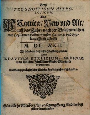 Groß Prognosticon astrologicum, Oder Practica ... auff das Jarh ... 1622 ...