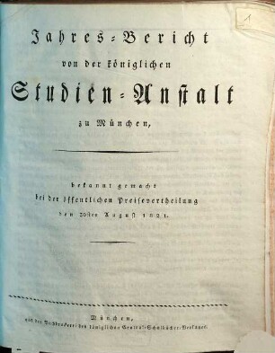 Jahresbericht von der Königlichen Studien-Anstalt zu München. 1820/21