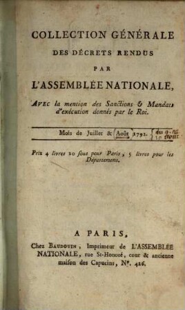 Collection générale des décrets rendus par l'Assemblée Nationale. 28. 1792 = Juli - Aug.