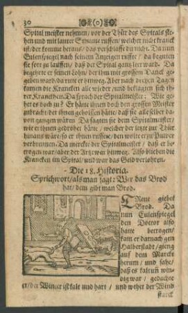 Die 18. Historia. Sprichwort/ als man sagt: Wer das Brod hat/ dem gibt man Brod