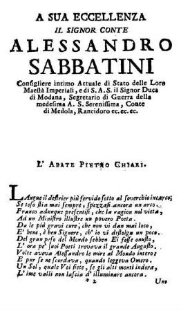 A Sua Eccellenza Il Signor Conte Alessandro Sabbatini Consigliere intimo Attuale di Stato delle Loro Maesta Imperiali, [...]