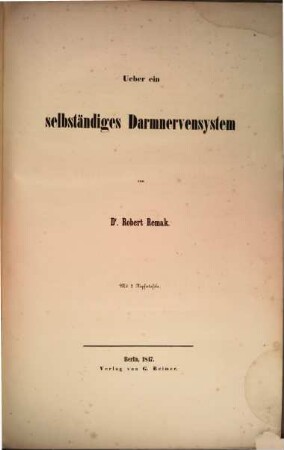 Über ein selbständiges Darmnervensystem : mit 2 Kupfertafeln