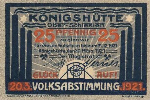 Zahlungsmittel / Gutschein Magistrat Königshütte Ober-Schlesien über 25 Pfennig