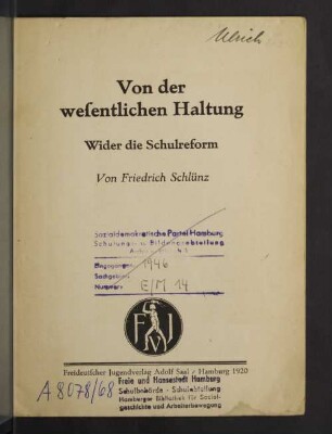 Von der wesentlichen Haltung wider die Schulreform