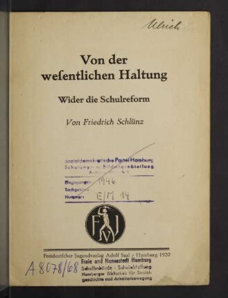 Von der wesentlichen Haltung wider die Schulreform