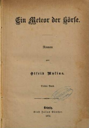 Ein Meteor der Börse : Roman, 3