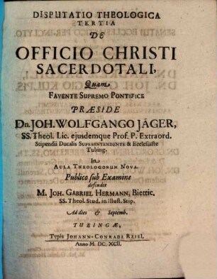 Disputatio Theologica Tertia De Officio Christi Sacerdotali