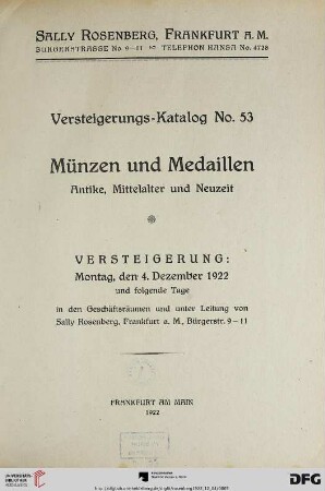Münzen und Medaillen : Antike, Mittelalter und Neuzeit ; Versteigerung: 4. Dezember 1922 (Katalog Nr. 53)