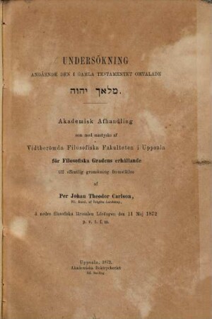 Undersökning angående den i gamla testamentet omtalade Melekh Yahweh : akademisk afhandling