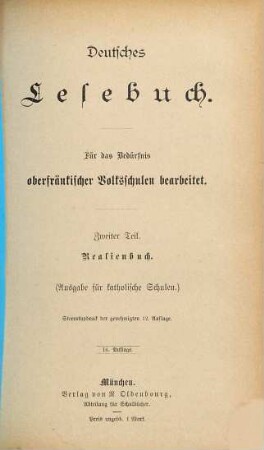 Deutsches Lesebuch : Für das Bedürfnis oberfränkischer Volksschulen bearbeitet, 2