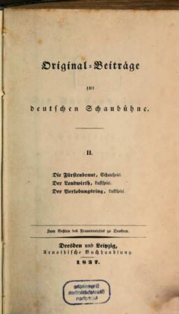 Original-Beiträge zur deutschen Schaubühne, 2. Die Fürstenbraut : Schauspiel