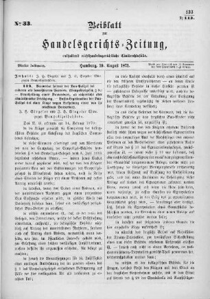 Beiblatt zur hamburgischen Handelsgerichts-Zeitung No. 33. Vierter Jahrgang. Hamburg, 19. August 1871.
