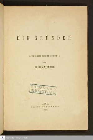 Die Gründer : eine griechische Komödie