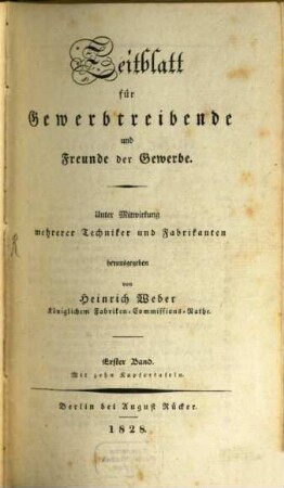 Zeitblatt für Gewerbetreibende und Freunde der Gewerbe. 1, 1. 1828