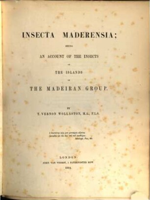 Insecta Madeirensia; being an account of the Insects of the Islands of the Madeiran Group