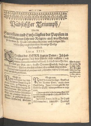 Päpstischer Triumph/ Uber die Succession und Einhelligkeit der Papisten in ihrer selbst eigenen Lehr und Religion ...
