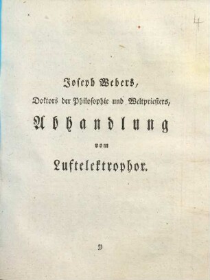 Joseph Webers, Doktors der Philosophie und Weltpriesters, Abhandlung vom Luftelektrophor
