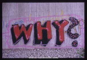 WHY?