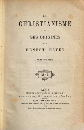 Le Christianisme et ses origines, 1. Partie 1: L'Hellenisme ; [1]