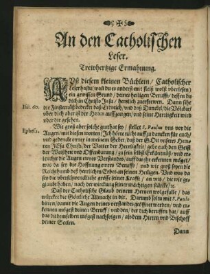 An den Catholischen Leser. Trewhertzige Ermahnung.