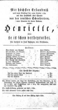 Henriette, oder sie ist schon verheyrathet