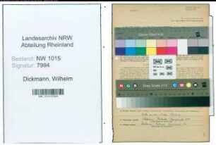 Entnazifizierung Wilhelm Dickmann , geb. 18.11.1891 (Kaufmaennischer Angestellter)