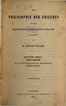 Die Philosophie der Griechen in ihrer geschichtlichen Entwicklung, 3,2. Die nacharistotelische Philosophie ; Hälfte 2