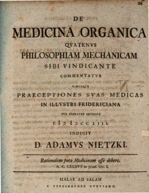 De medicina organica, quatenus philosophiam mechanicam sibi vindicante