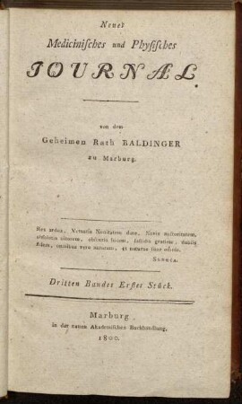 Neues Medicinisches und Physisches Journal.[...]Dritten Bandes Erstes Stück.