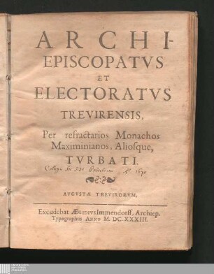 Archiepiscopatvs Et Electoratvs Trevirensis