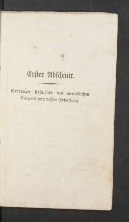 Erster Abschnitt. Gedrängte Uebersicht des menschlichen Körpers [...]