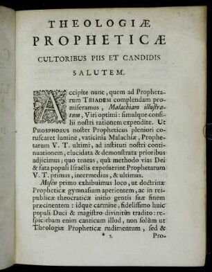 Theologiæ Propheticæ Cultoribus Piis et Candidis Salutem.