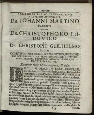Perillustribus Ac Generosissimis Comitibus Ac Dominis, Dn. Johanni Martino Parenti Nec non Dn. Christophoro Ludovico Et Dn. Christophoro Guilhelmo [...]