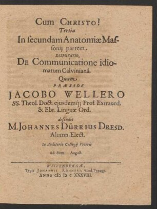 Tertia In secundam Anatomiae Massonii partem ... defendet M. Johannes Dürrius