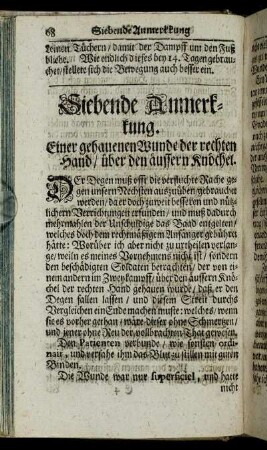 Siebende Anmerkkung. Einer gehauenen Wunde der rechten Hand/ über den äussern Knöchel. - Achte Anmerkkung. Einer gehauenen Wunde über das Brust-Bein.