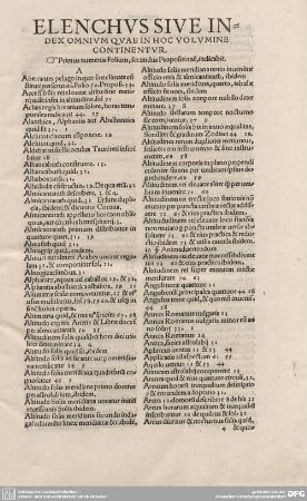 ELENCHUS SIVE INDEX OMNIUM QUAE IN HOC VOLUMINE CONTINENTUR.
