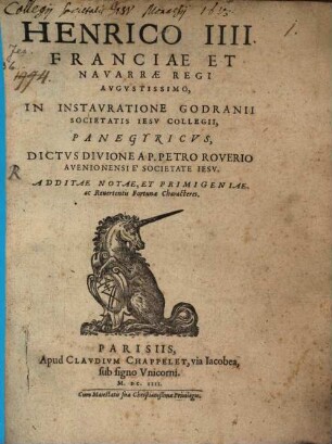 Henrico quarto, Galliae et Navarrae regi augustissimo, in instauratione Godranii Soc. Jesu collegii Panegyricus