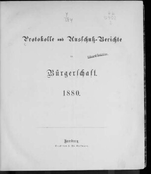 1880: Protokolle und Ausschuß-Berichte der Bürgerschaft 1880