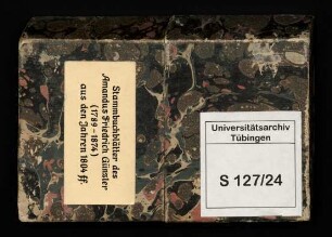 Stammbuch Amandus Friedrich Günzler : geb. 1789 in Stuttgart, gest. 1874, später Ehemann der Friederike Steck