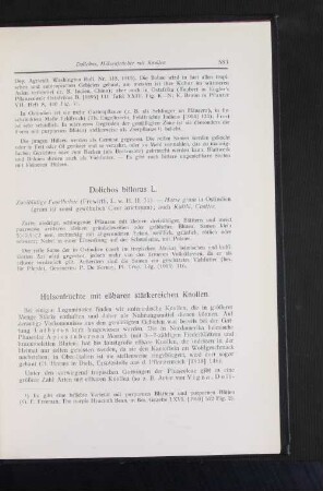 Hülsenfrüchte mit eßbaren stärkereichen Knollen.