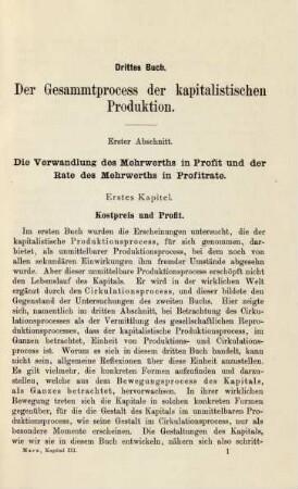 Erster Abschnitt. Die Verwandlung der Mehrwerths in Profit und der Rate des Mehrwerths in Profitrate.
