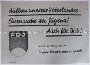Maueranschlag mit einer Propaganda-Losung und Mitgliederwerbung der FDJ