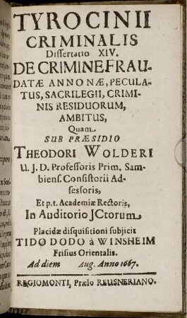 Dissertatio XIV. De Crimine Fraudatae Annonae, Peculatus, Sacrilegii, Criminis Residuorum, Ambitus