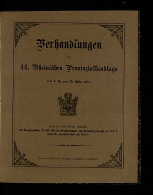Verhandlungen des 44. Rheinischen Provinziallandtags / 44.1904
