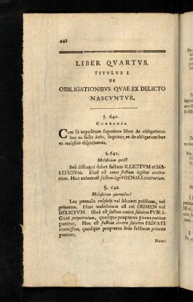 442-467, Titvlvs I. De Obbligationibus Qvae Ex Delicto Nascvntvr. Titvlvs II. De Vi Bonorvm Raptorvm. Titvlvs III. De Lege Aqvilia. Titvlvs IV. De Inivriis. Titvlvs V. De Obligationibvs Qvae Qvasi Ex Delicto Nascvntvr. Titvlvs VI. De Actionibvs.